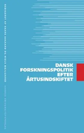 Aagaard / Mejlgaard |  Dansk forskningspolitik efter artusindskiftet | eBook | Sack Fachmedien