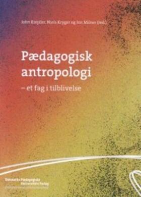 Krejsler / Kryger / Milner |  PAedagogisk antropologi | eBook | Sack Fachmedien