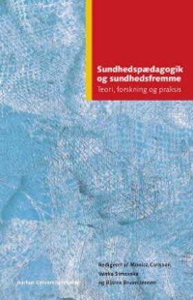 Bruun Jensen / Carlsson / Simovska |  Sundhedspædagogik og sundhedsfremme | eBook | Sack Fachmedien