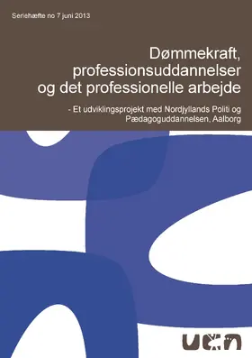 Nørgaard / Norre / Forskning Og Udvikling |  Dømmekraft, professionsuddannelser og det professionelle arbejde | eBook | Sack Fachmedien
