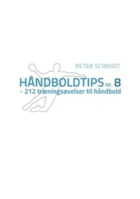 Schmidt |  Håndboldtips nr. 8 | Buch |  Sack Fachmedien