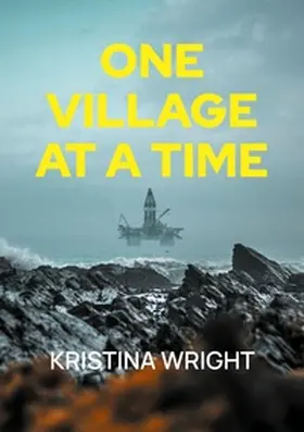 Wright |  One village at a Time | Buch |  Sack Fachmedien