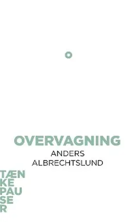 Albrechtslund |  Overvågning | eBook | Sack Fachmedien