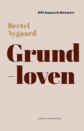 Nygaard |  Grundloven | eBook | Sack Fachmedien