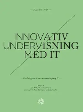 Bundsgaard / Georgsen / Graf |  Innovativ undervisning med IT | eBook | Sack Fachmedien
