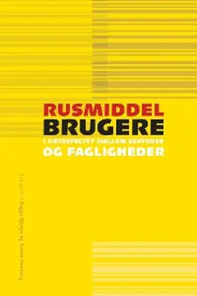 Bjerge / Houborg |  Rusmiddelbrugere | eBook | Sack Fachmedien