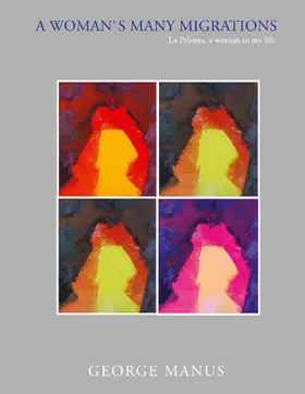 Manus |  A Woman´s Many Migrations | eBook | Sack Fachmedien