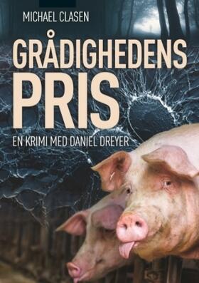Clasen |  Grådighedens pris | Buch |  Sack Fachmedien