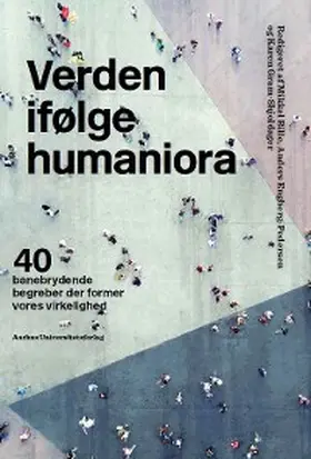 Bille / Engberg-Pedersen / Gram-Skjoldager |  Verden ifølge humaniora | eBook | Sack Fachmedien