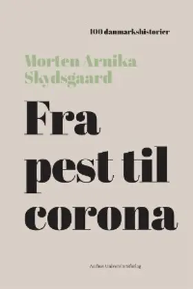 Skydsgaard |  Fra pest til corona | eBook | Sack Fachmedien