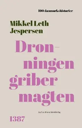 Jespersen |  Dronningen griber magten | eBook | Sack Fachmedien