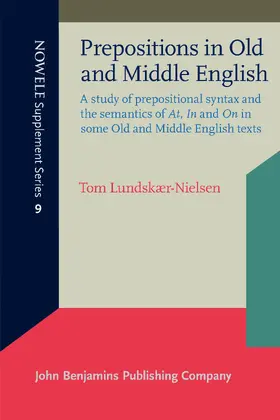 Lundskær-Nielsen |  Prepositions in Old and Middle English | Buch |  Sack Fachmedien