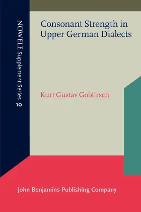 Goblirsch |  Consonant Strength in Upper German Dialects | Buch |  Sack Fachmedien