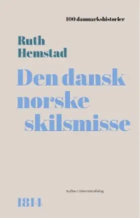 Hemstad |  Den dansk-norske skilsmisse | eBook | Sack Fachmedien