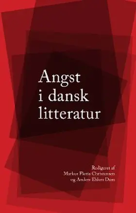 Christensen / Dam |  Angst i dansk litteratur | eBook | Sack Fachmedien