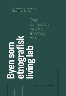 Brandt / Bruun |  Byen som etnografisk living lab | eBook | Sack Fachmedien