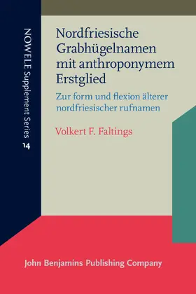 Faltings |  Nordfriesische Grabhügelnamen mit anthroponymem Erstglied | Buch |  Sack Fachmedien