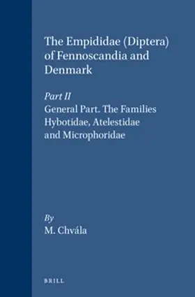 Chvála |  The Empididae (Diptera) of Fennoscandia and Denmark, Part II | Buch |  Sack Fachmedien