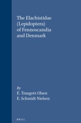 Traugott-Olsen / Nielsen |  The Elachistidae (Lepidoptera) of Fennoscandia and Denmark | Buch |  Sack Fachmedien