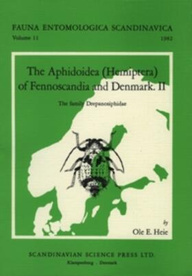 Heie |  The Aphidoidea (Hemiptera) of Fennoscandia and Denmark, Volume 2. the Family Drepanosiphidae | Buch |  Sack Fachmedien