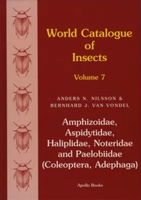 Nilsson / van Vondel |  Amphizoidae, Aspidytidae, Haliplidae, Noteridae and Paelobiidae (Coleoptera, Adephaga) | Buch |  Sack Fachmedien