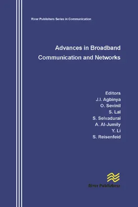 Agbinya / Sevimli / Reisenfeld |  Advances in Broadband Communication and Networks | Buch |  Sack Fachmedien
