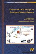 Prasad / Das / Rahman |  Adaptive Phy-Mac Design for Broadband Wireless Systems | Buch |  Sack Fachmedien