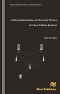 Kien / Koien |  Entity Authentication and Personal Privacy in Future Cellular Systems | Buch |  Sack Fachmedien