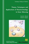 Nimesh / Chandra |  Theory, Techniques and Applications of Nanotechnology in Gene Silencing | Buch |  Sack Fachmedien