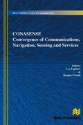 Ligthart / Prasad |  Communications, Navigation, Sensing and Services (CONASENSE) | Buch |  Sack Fachmedien