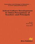 Yu / Du / Duan |  School Culture Development in China - Perceptions of Teachers and Principals | Buch |  Sack Fachmedien
