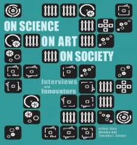 Clay / Rut / Senior |  On Science On Art On Society- Interviews with Innovators | Buch |  Sack Fachmedien
