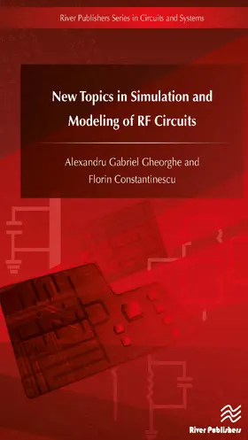 Gheorghe / Constantinescu |  New Topics in Simulation and Modeling of RF Circuits | Buch |  Sack Fachmedien