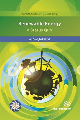 Sayigh | Renewable Energy; a Status Quo | Buch | 978-87-93379-50-3 | sack.de