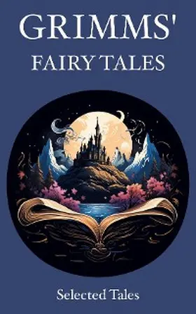 Grimm |  Grimms' Fairy Tales | eBook | Sack Fachmedien
