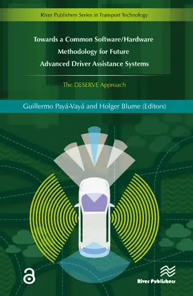 Payá-Vayá / Blume |  Towards a Common Software/Hardware Methodology for Future Advanced Driver Assistance Systems | Buch |  Sack Fachmedien