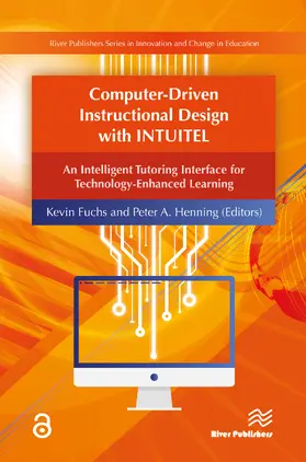 Fuchs / Henning |  Computer-Driven Instructional Design with INTUITEL | Buch |  Sack Fachmedien