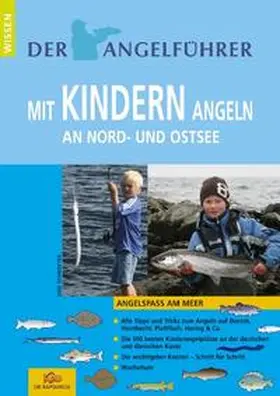Schroeter |  Angelführer "Mit Kindern angeln an Nord- und Ostsee" | Buch |  Sack Fachmedien