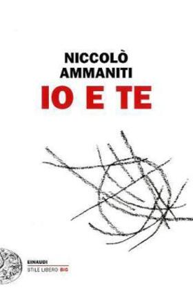 Ammaniti |  Io e te | Buch |  Sack Fachmedien