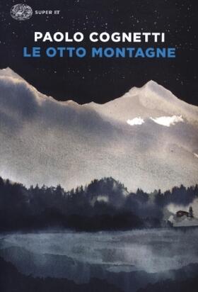 Cognetti |  Le otto montagne | Buch |  Sack Fachmedien