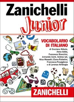 Abbate / Addis / Bianchini |  Zanichelli Junior: Vocabolario di italiano | eBook | Sack Fachmedien