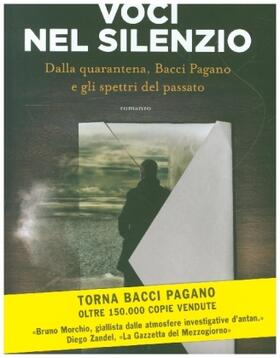 Morchio |  Voci nel silenzio. Dalla quarantena, Bacci Pagano e gli spettri del passato | Buch |  Sack Fachmedien
