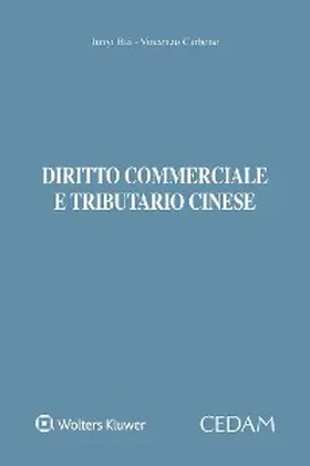 Carbone / Bai |  Diritto commerciale e tributario cinese | eBook | Sack Fachmedien