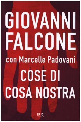 Falcone / Padovani |  Cose di Cosa Nostra | Buch |  Sack Fachmedien