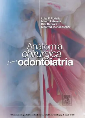Rodella / Labanca / Rezzani |  ANATOMIA CHIRURGICA PER ODONTOIATRIA | eBook | Sack Fachmedien