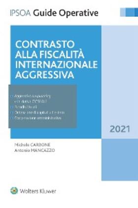 Carbone / Mancazzo |  Contrasto alla fiscalità internazionale aggressiva | eBook | Sack Fachmedien