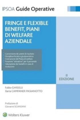 Ghiselli / Pasianotto Campaner |  Fringe e flexible benefit, piani di welfare aziendale | eBook | Sack Fachmedien