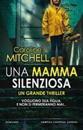 Mitchell |  Una mamma silenziosa | eBook | Sack Fachmedien