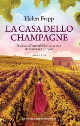 Fripp |  La casa dello champagne | eBook | Sack Fachmedien