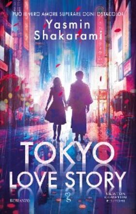 Shakarami |  Tokyo Love Story | eBook | Sack Fachmedien